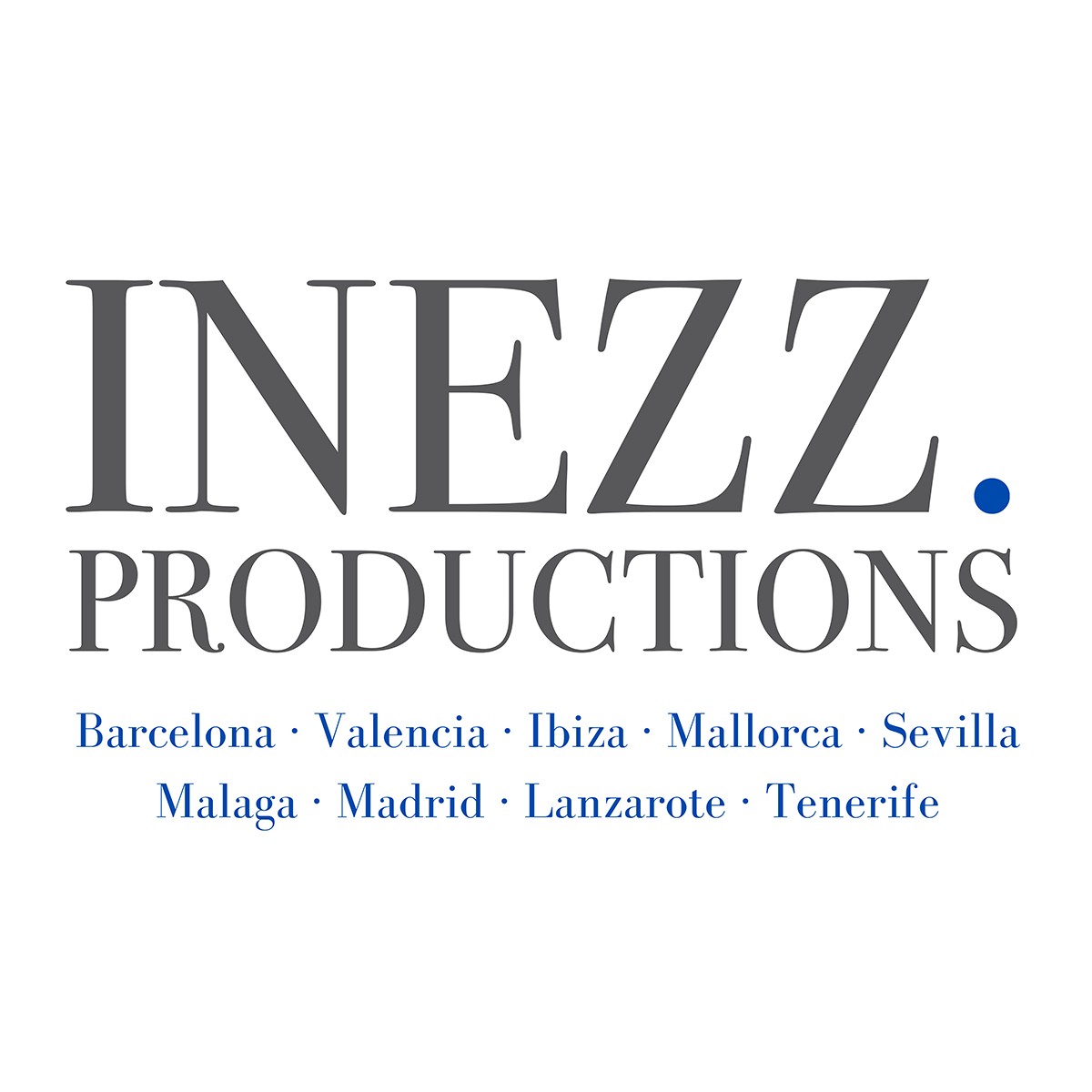 INEZZ Production - Mallorca - Tenerife - Barcelona